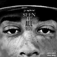 Jo Marte - Seen It All