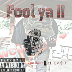 Lil ca$h ft. Bonbon _ fool ya .. remix