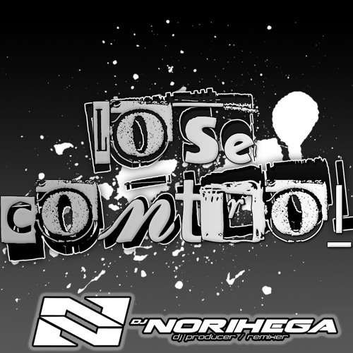 Deejay Norihega - Loose Control (Original Mix) FREE DOWNLOAD !!