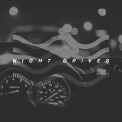 Night Drives
