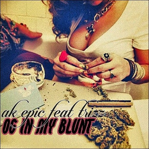 OG In My Blunt Ft. Trizz