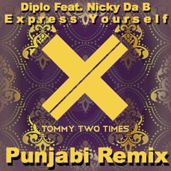 Express Yourself (Punjabi Remix)