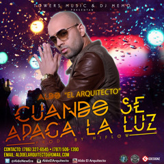 Aldo El Arquitecto - Cuando Se Apaga La Luz