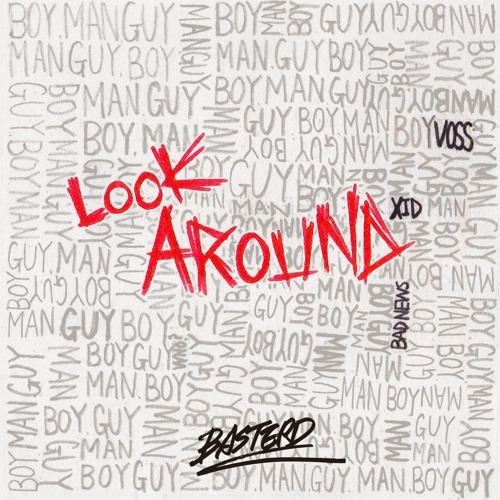 Basterd - Look Around