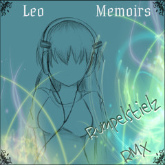 Leo - Memoirs (Rumpelstielz Remix)