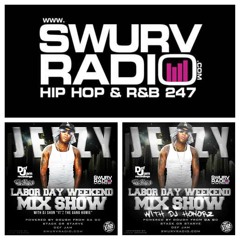 StackOrStarve: Everythingz Workin Mixshow On www.SwurvRadio.com