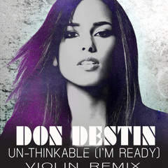 Alicia Keys Unthinkable - Violin Remix