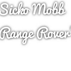 Sicko Mobb - "Range Rover"