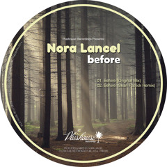 Noral Lancel - Before  (Sean Patrick She Talks Mix) Preview