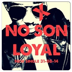 No Son Loyal