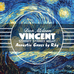 Don Mclean - Vincent (Starry Starry Night)- Acoustic cover by Rhy