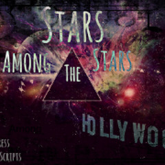 Stars Among The Stars- DekoyxKNiggzxProgress