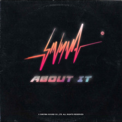 SINYMA  - About It