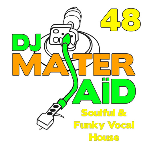 DJ Master Saïd's Soulful & Funky House Mix Volume 48