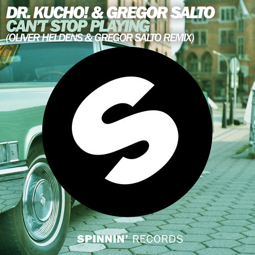 Stream Dr Kucho! & Gregor Salto - Can't Stop Playing (Oliver Heldens &  Gregor Salto Remix) by Oliver Heldens | Listen online for free on SoundCloud