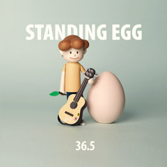 Standing Egg _ Dreamer