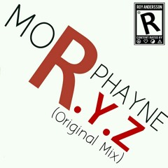 R.O.Y.Z - MorPhayne (Original Mix)