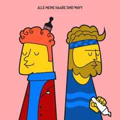 Alle Meine Haare Sind Wavy (Nebular Reefer Remix)- Albert Parisien & Johny Space ft. Jolly
