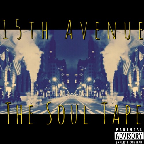 15th Avenue : The Soul Tape