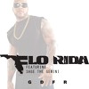 Flo Rida feat. Sage The Gemini - GDFR (Goin Down for Real)