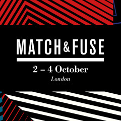 Match&Fuse Festival London 2014