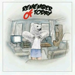 Remember Of Today - Intro