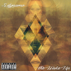 Wake Up (Prod. Marc Evans)