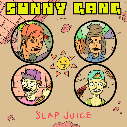 Stream Slap Juice by Sunny Gang  Listen online for free on SoundCloud