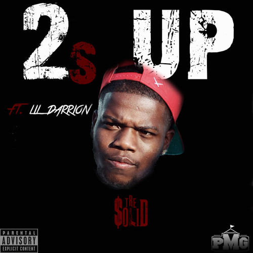 TreSolid Ft. Lil Darrion - 2's Up