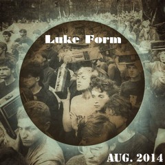LukeForm August 2014 mix