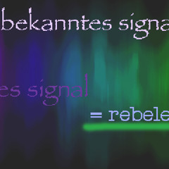 Ein Unbekanntes Signal