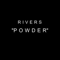 Powder