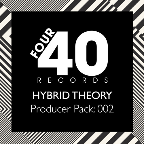 Four40 Records Producer Pack 002: Hybrid Theory