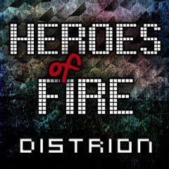 Distrion - Heroes Of Fire