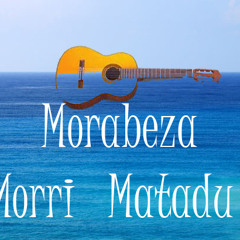 MORABEZA MORRI MATADU- patalino