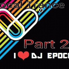 Vocal Trance Part 2