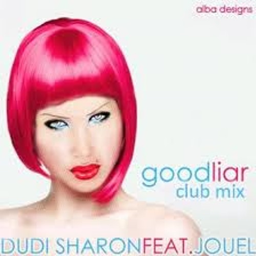 Stream Dudi Sharon Feat Jouel Good Liar Dj Jacobo Mix Crazy Rmx 2014 Ky Demo By Dj Jacobo