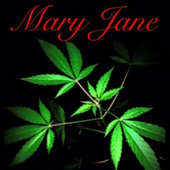 Mary Jane (Ft. Twisted Insane)