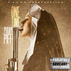Puday Piff - One Time