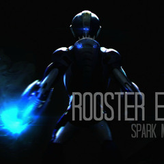 ROOSTER ESIAL SPARK MANDRILL (REMIX)