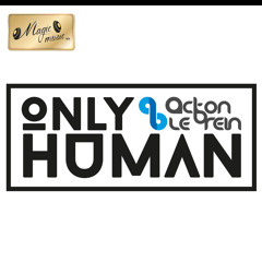 Acton LeBrein - Only Human (Test)