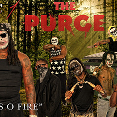 Purge "Flames O Fire"