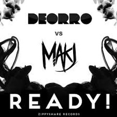 128Bpm - Deorro Vs MAKJ - Ready Vs Dont Stop The Party -  (In - Caleta) (G - Big) (Remixer Vol 6)