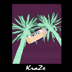 KRAZE ~ THE INTRO