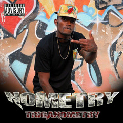Nometry -"TOTIN IT" produced by Yung Cryptonite
