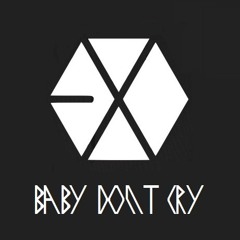 KPOP - EXO - Baby don't cry - Original Demo