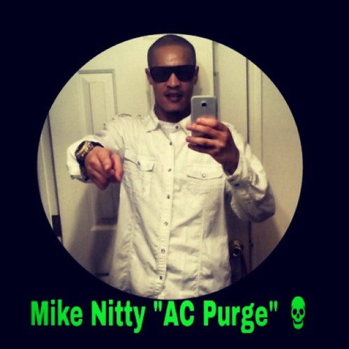 "A.C. PURGE"- Mike Nitty (BRAND NEW!!)