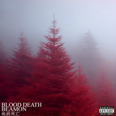 Beamon - Blood Death (produced by Chris Havok x Anubis)