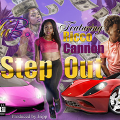 LOLA B - STEP OUT Feat RICCO CANNON