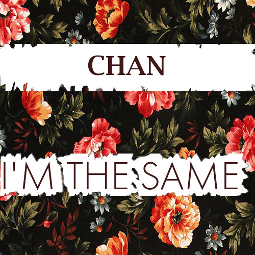 I'm The Same(Produced by Moresebya)